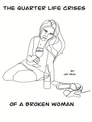 cover image of The Quarter Life Crises of a Broken Woman